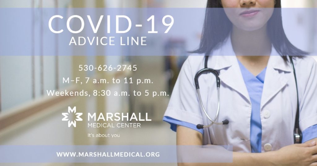 Marshall Medical Center CORONA VIRUS ADVICE LINE (530) 626-2745